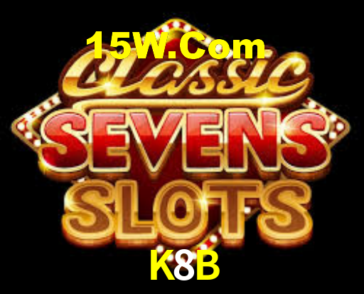 K8B,K8B Bet